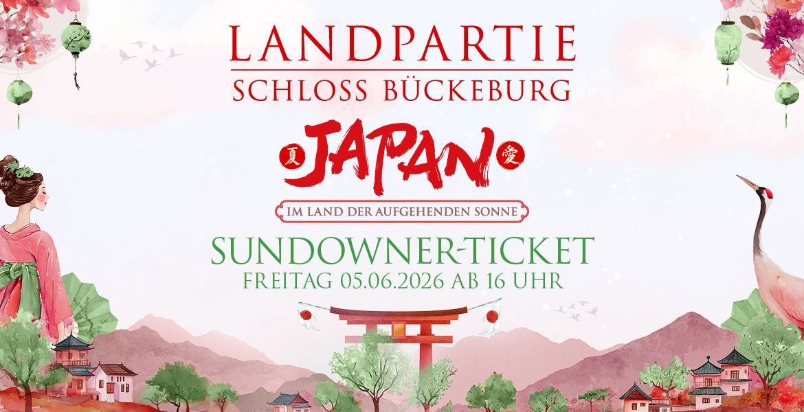 Tickets Sundowner Ticket, gültig ab 16 Uhr, nur am Freitag, dem 05.06.2026 in Bückeburg